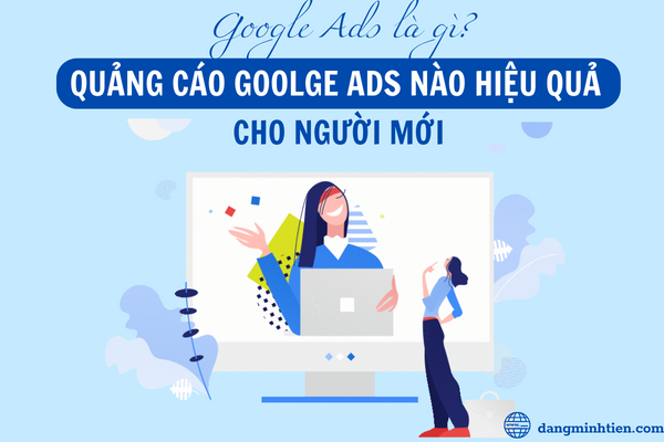 Google ads là gì?