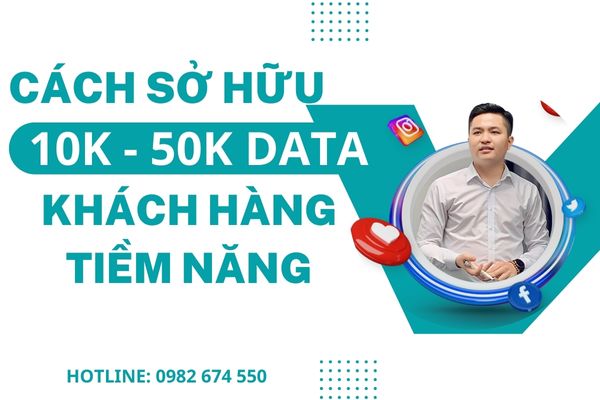 cach-so-huu-50k-data-khach-hang-tiem-nang